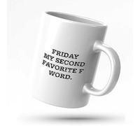 KLIMORA Funny Cup Friday. My Second Favorite F Word. Mug Fun Mugs Coffee Mugs For Couples Funny