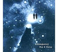 KLIMPEREI - Big Et Bang