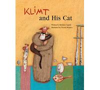 Klimt and His Cat (Incredible Lives for Young Readers (Ilyr))