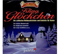 Kling, Glöckchen Die schönsten Weihnachtslieder und Gedichte für Kinder So klingt Weihnachten