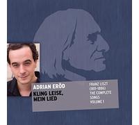 Kling Leise, Mein Lied - Liszt: The Complete Songs Volume 1