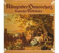 Klingender Hausschatz deutscher Volkslieder - Dresdner Kreuzchor, Rudolf Schock, Renate Holm, Rene Kollo / Vinyl record [Vinyl-LP]
