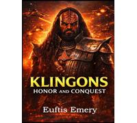 Klingons: Honor and Conquest (Star Trek Compendiums)