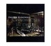Klingwall, Fredrik - Chronicles in Decay