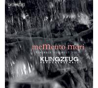 Klingzeug Barockensemble - Memento mori