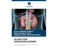 Klinik Für Nierenheilkunde: Lehren und Lernen in der Krankenpflege für Hämodialysepatienten