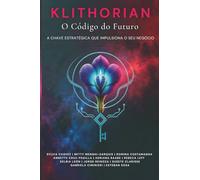 KLITHORIAN: O Código do Futuro