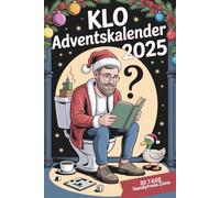 Klo Adventskalender 2025: 30 Tage Rätselspaß mit Sudoku, Labyrinthen, Wortsuche und lustigen Witzen für Männer und Frauen | Rätsel knacken beim Kacken