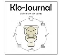 Klo-Journal: Das Buch für Gast-Geschäfte