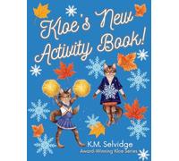 Kloe's New Activity Book: A fun and engaging social emotional activity book (The Kloe Series)