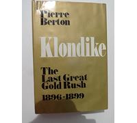 Klondike: The Last Great Gold Rush