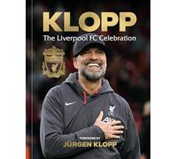 Klopp: The Liverpool FC Celebration