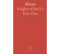 Kloran: Knights of the Ku Klux Klan