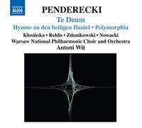 Klosinska:Warsaw Po:Wit - PENDERECKI: Te Deum / Hymne an den Heiligen Daniel / Polymorphia / Ciaconna