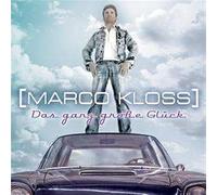 Kloss,Marco - Das Ganz Grosse Glück