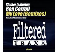 Kluster ft. Ron Carroll - My Love