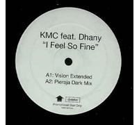 Kmc Feat Dhany - I Feel So Fine-12"
