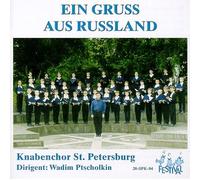 Knabenchor St.Petersburg - Ein Gruss aus Russland