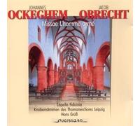 Knabenstimmen dess Thomanerchores Leipzig/Gruss - Missa l homme arme