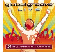 Knapp, David - Global Groove: Live