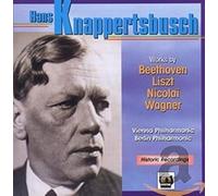 Knappertsbusch, Hans - Various Works (Berlin State Opera Orch, Knappertsbusch)