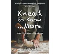 Knead to Know...More: Your Microbakery Handbook