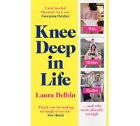 Knee Deep in Life : Wife, Mother, Realist... and why we're already enough