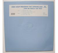 Knee Deep Presents The Upperclass - Can we really do this (Orig./Mineral Music Remix/Pharmacy Dub/Your love) / Vinyl Maxi Single [Vinyl 12'']