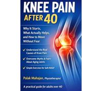 KNEE PAIN AFTER 40: Why It Starts, What Actually Helps, and How to Move Without Fear