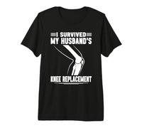 Knee Recovery New Knee Survived Husband's Knee Replacement Premium T-Shirt