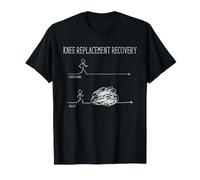 Knee Replacement Recovery Expectations vs Reality Humor T-Shirt