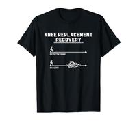 Knee Replacement Recovery Expectations vs Reality Humor Value Graphic T-Shirt