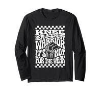 Knee Replacement Warrior for Men and Women Bionic Recover Long Sleeve T-Shirt
