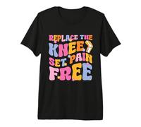 Knee Surgery Recovery Knee Surgery Clothes Knee Replacement Premium T-Shirt