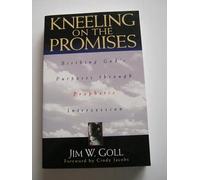 Kneeling on the Promises