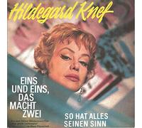 KNEF, Hildegard - Eins und eins das macht zwei / So hat alles seinen Sinn (Hit Nr. 17 aus dem Jahre 1963) / 6.15123 AC