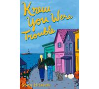 Knew You Were Trouble (A Year in Shearwater Cove)
