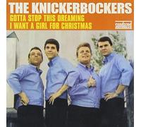 KNICKERBOCKERS - GOTTA STOP THIS DREAMING / I W - New Vinyl Record - M1111z