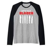 Knife Collectors LET'S TALK ABOUT BLADES Knife Collection Raglan Baseball Tee