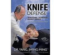 Knife defense - Traditional Techniques (YMAA) Dr Yang
