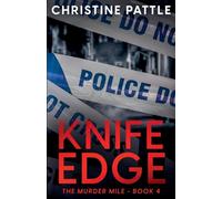 Knife Edge (4) (The Murder Mile)
