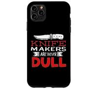 Knife Makers Are Never Dull - Blacksmithing Knife Collector Case for iPhone 11 Pro Max