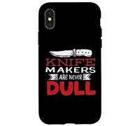 Knife Makers Are Never Dull - Blacksmithing Knife Collector Case for iPhone X/XS