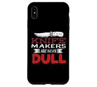 Knife Makers Are Never Dull - Blacksmithing Knife Collector Case for iPhone XS Max