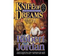 Knife of Dreams (Wheel of Time) (The Wheel of Time, 11)