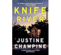 Knife River : A captivating and atmospheric slow-burn debut thriller