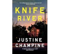 Knife River : A captivating and atmospheric slow-burn debut thriller, perfect for fans of Chris Whitaker