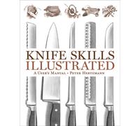 Knife Skills Illustrated : A User's Manual