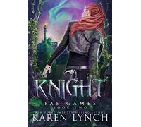 Knight: 2 (Fae Games)