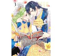 Knight Captain is the New Princess-to-Be Vol. 3, The
